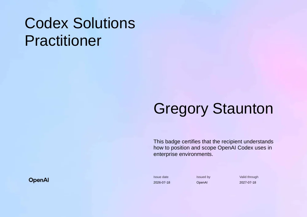 OpenAI Codex Solutions Practitioner certificate issued to Gregory Staunton